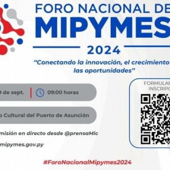 Foro Nacional de Mipymes 2024: “Conectando la innovación el crecimiento y las oportunidades”